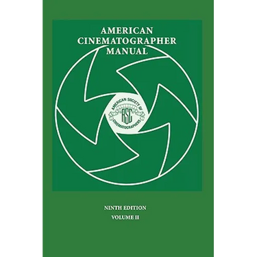 American Cinematographer Manual 9th Ed. Vol. II