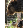 Can't Chew the Leather Anymore: Musings on Wildlife Conservation in Yellowstone from a Broken-down Biologist