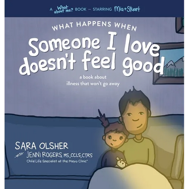 What Happens When Someone I Love Doesn't Feel Good