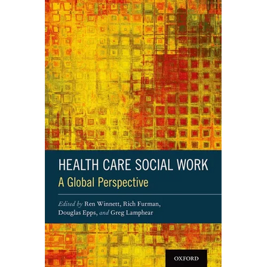 Health Care Social Work: A Global Perspective