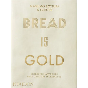 Bread Is Gold