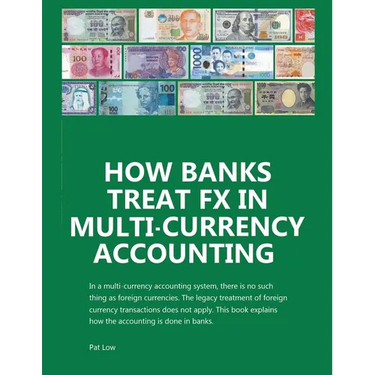 How Banks Treat FX In Multi-Currency Accounting