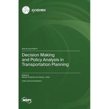 Decision Making and Policy Analysis in Transportation Planning