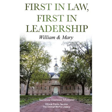 First in Law, First in Leadership: William & Mary
