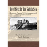 Reef Nets In The Salish Sea: Dugout Canoe To Environmental Entrepreneurialism