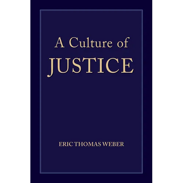 A Culture of Justice