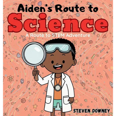 Aiden's Route to Science: A Route to STEM Adventure