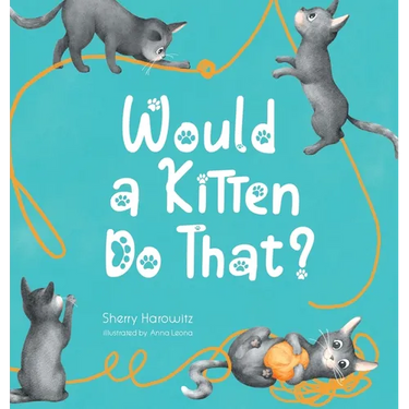 Would a Kitten Do That?