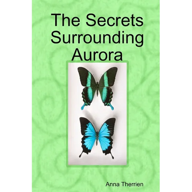 The Secrets Surrounding Aurora