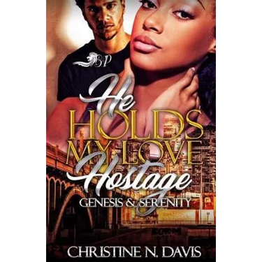 He Holds My Love Hostage: Genesis & Serenity