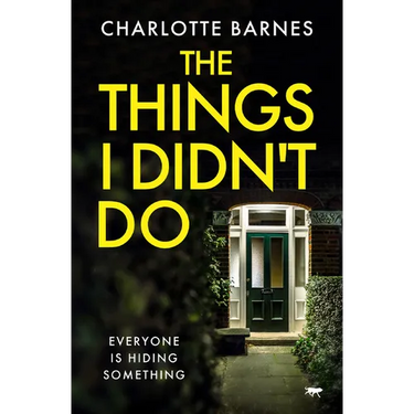 The Things I Didn't Do