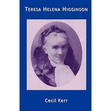 Teresa Helena Higginson Servant of God The Spouse of the Crucified