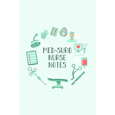 Med-Surg Nurse Notes: Funny Nursing Theme Notebook - Includes: Quotes From My Patients and Coloring Section - Graduation And Appreciation Gi