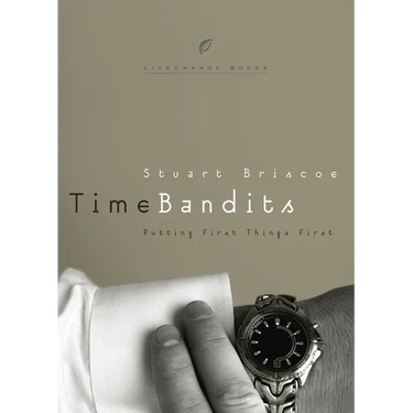 Time Bandits: Putting First Things First