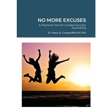No More Excuses: A Practical Tool for Guided Success Journaling