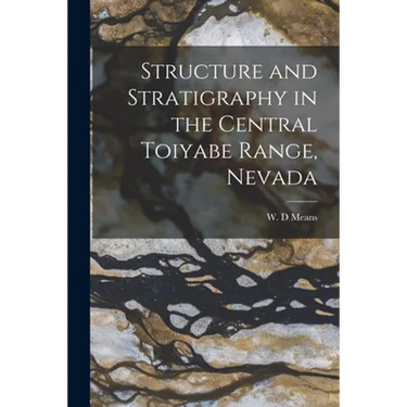 Structure and Stratigraphy in the Central Toiyabe Range, Nevada