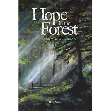 Hope in the Forest: My time in the Motels