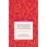 Understanding and Managing It Outsourcing: A Partnership Approach