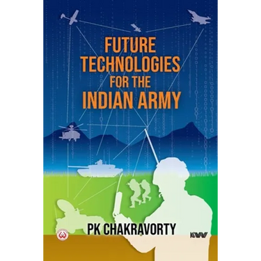 Future Technologies for the Indian Army
