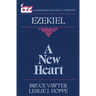A New Heart: A Commentary on the Book of Ezekiel