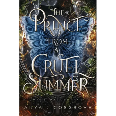 The Prince from a Cruel Summer: A Forbidden Romantasy