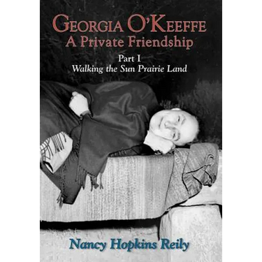 Georgia O'Keeffe, a Private Friendship, Part I (Hardcover)