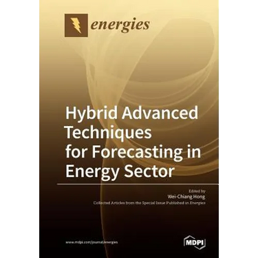 Hybrid Advanced Techniques for Forecasting in Energy Sector