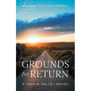 Grounds for Return: A Yadkin Valley Novel