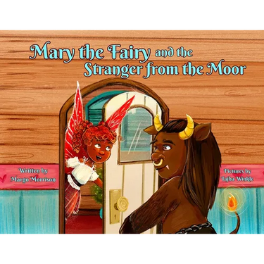 Mary the Fairy and the Stranger from the Moor
