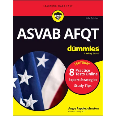 ASVAB Afqt for Dummies: Book + 8 Practice Tests Online