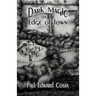 Dark Magic on the Edge of Town