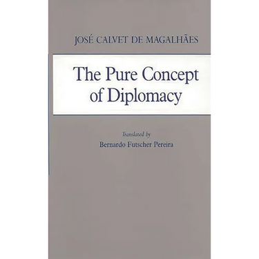 The Pure Concept of Diplomacy