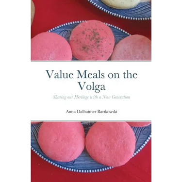 Value Meals on the Volga: Sharing our Heritage with a New Generation