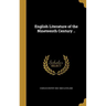 English Literature of the Nineteenth Century ..