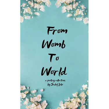 From Womb to World