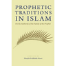 Prophetic Traditions in Islam: On the Authority of the Ahl Bayt