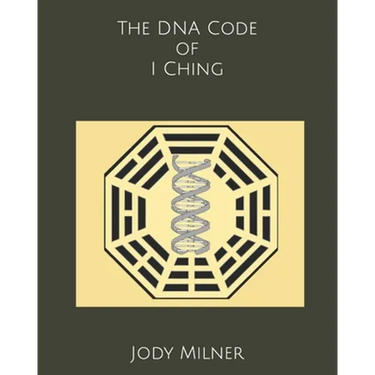 The DNA Code of I Ching