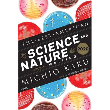 The Best American Science and Nature Writing 2020