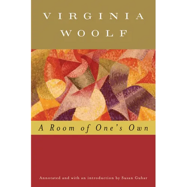 A Room of One's Own (Annotated): The Virginia Woolf Library Annotated Edition