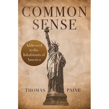 Common Sense: The Pocket Size Edition of the Revolutionary Classic