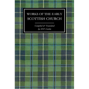 Works of the Early Scottish Church
