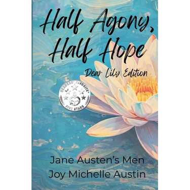 Half Agony, Half Hope: Dear Lily Edition
