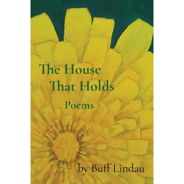 The House That Holds: Poems