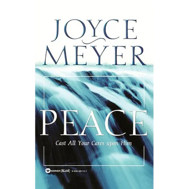 Peace: Cast All Your Cares Upon Him