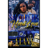 Saved By His Hood Love: A Hood Romance