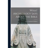 What Archeology Says About the Bible