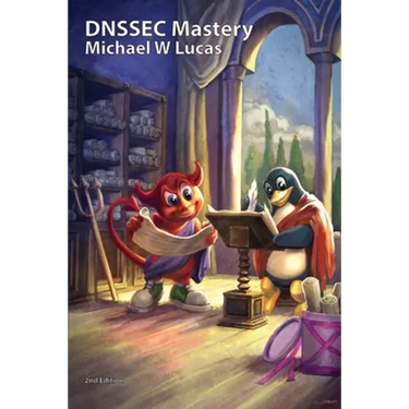 DNSSEC Mastery, 2nd Edition