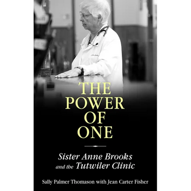 Power of One: Sister Anne Brooks and the Tutwiler Clinic