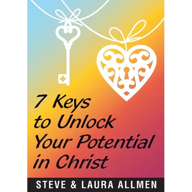 7 Keys to Unlock Your Potential in Christ