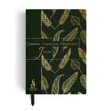 Quantum Connections Manifestation Journal: A Guided Manifestation Journal
